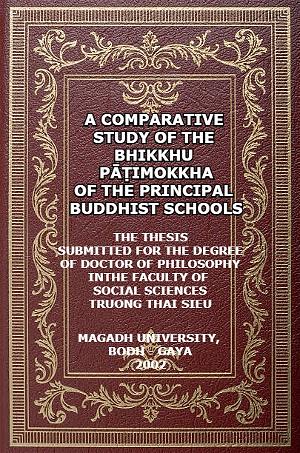 A COMPARATIVE STUDY OF THE BHIKKHU PĀṬIMOKKHA