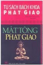 Tủ sách Bách khoa Phật giáo - Mật Tông Phật Giáo