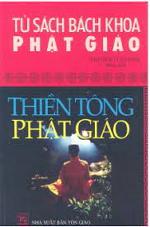 Tủ sách Bách khoa Phật giáo - Thiền Tông Phật Giáo