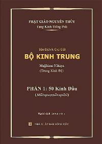 MN-1 Bộ Kinh Trung Quyển 1-Năm Mươi Kinh Đàu