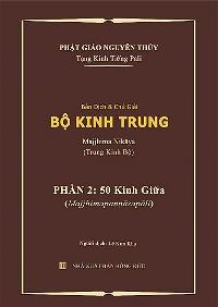 MN-2 Bộ Kinh Trung Quyển 2 - Năm Mươi Kinh Giữa
