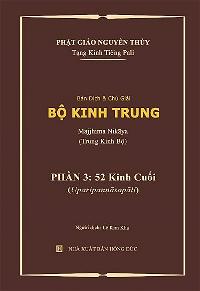 MN-3 Bộ Kinh Trung Quyển 3 - Năm Mươi Hai  Kinh Cuối